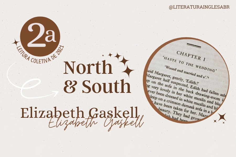 Leitura Coletiva: North and South (Norte e Sul) de Elizabeth Gaskell