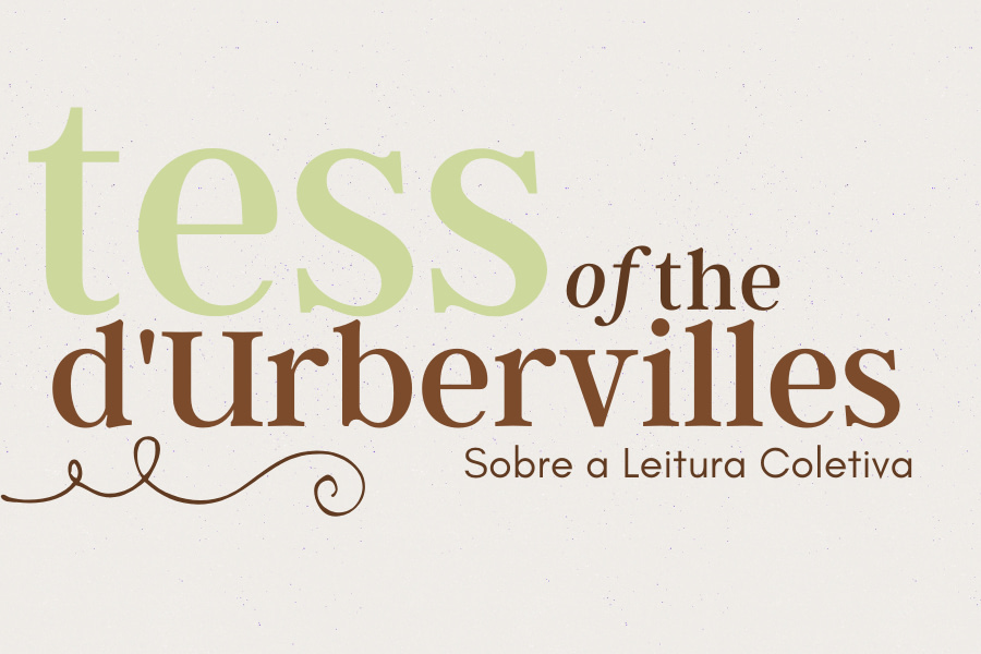 Leitura Coletiva de Tess of the D'Urbervilles