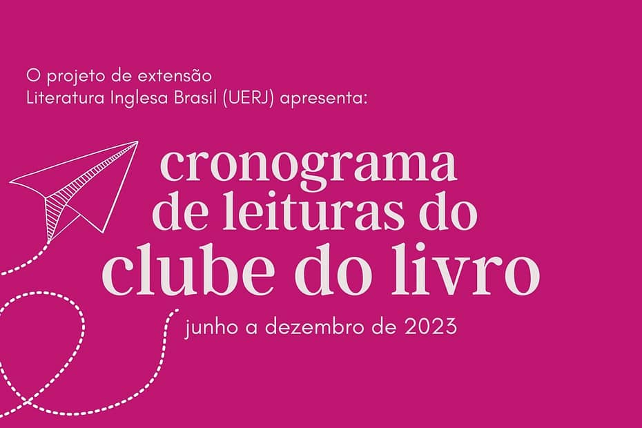 Cronograma do clube do livro Literatura Inglesa Brasil
